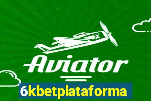 6kbetplataforma