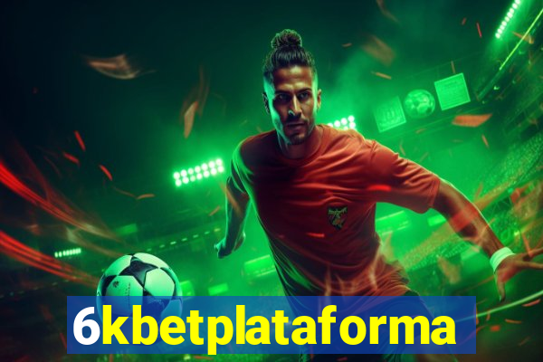 6kbetplataforma