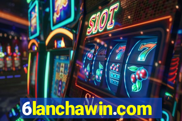 6lanchawin.com