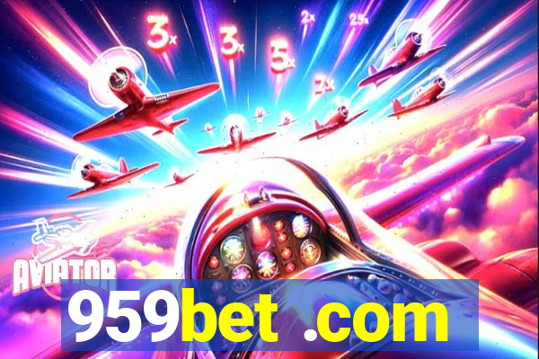 959bet .com