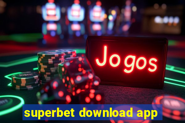 superbet download app