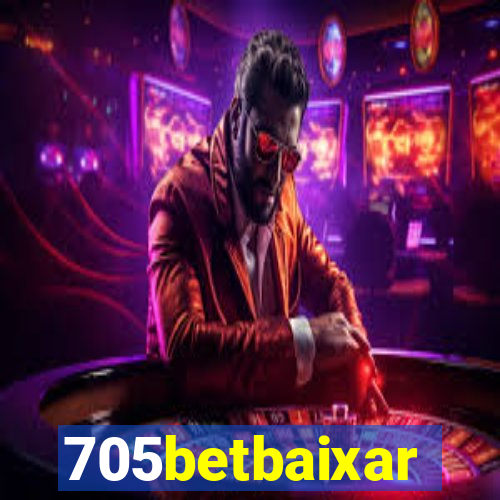 705betbaixar