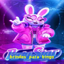 brindes para bingo de empresa