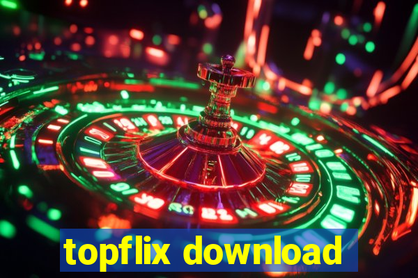 topflix download