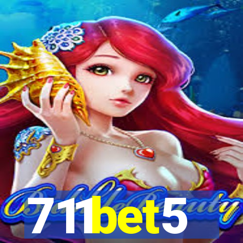 711bet5