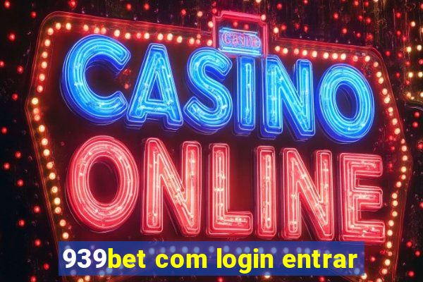 939bet com login entrar