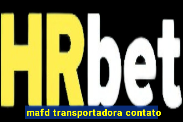 mafd transportadora contato