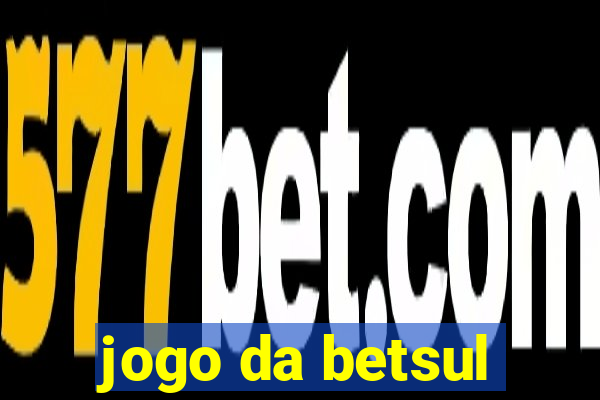 jogo da betsul