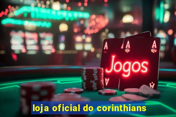 loja oficial do corinthians