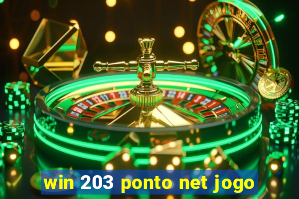 win 203 ponto net jogo