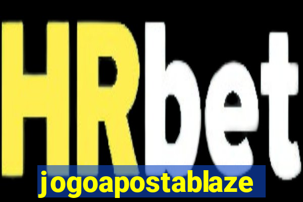 jogoapostablaze