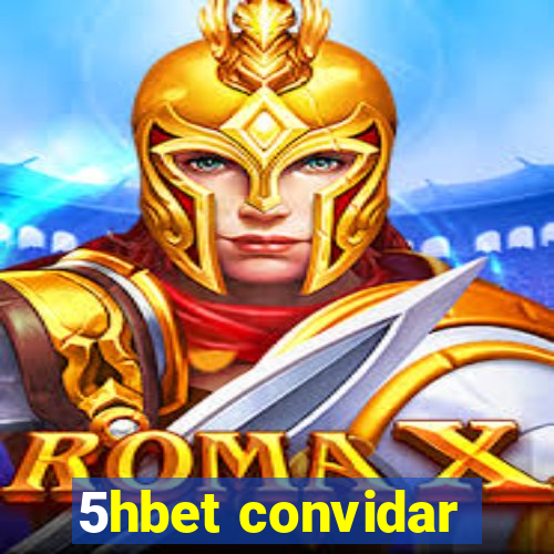 5hbet convidar