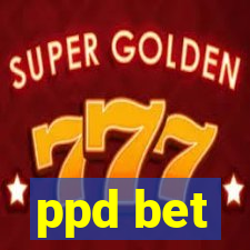 ppd bet