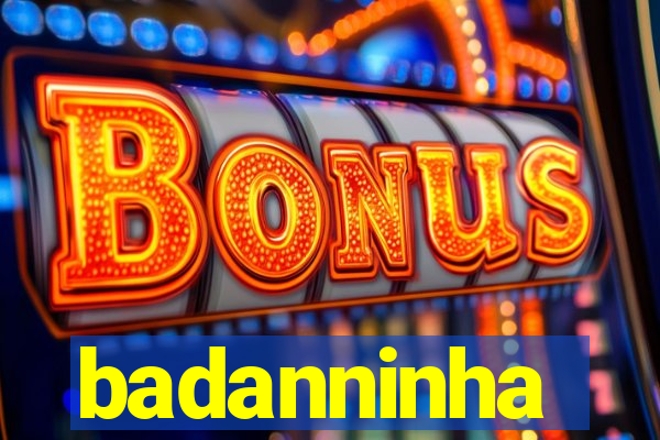 badanninha