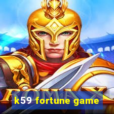 k59 fortune game