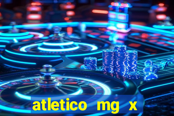 atletico mg x botafogo futemax