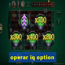 operar iq option