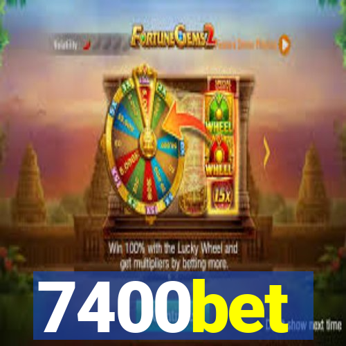 7400bet