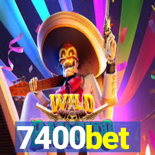 7400bet