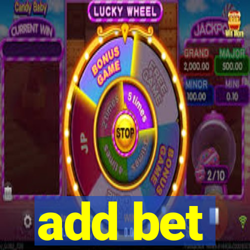 add bet