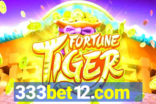 333bet12.com