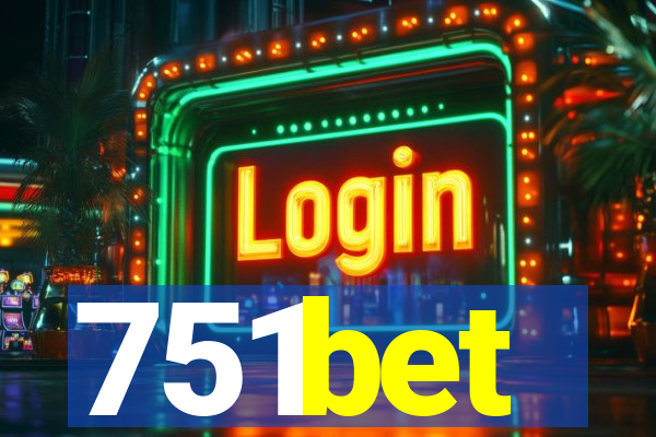 751bet