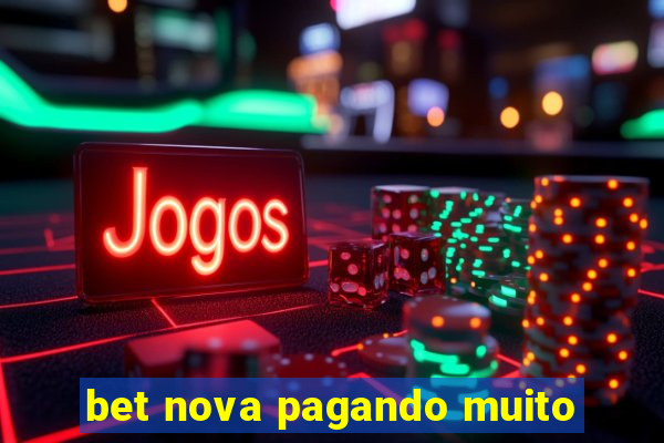 bet nova pagando muito