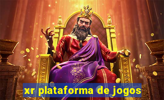 xr plataforma de jogos