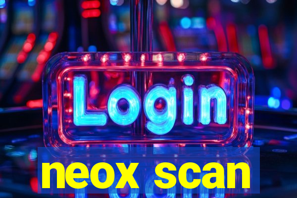 neox scan