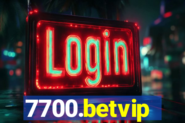 7700.betvip