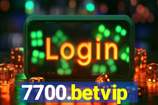 7700.betvip