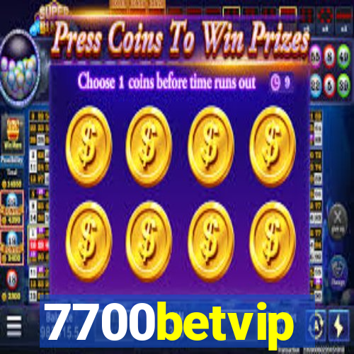 7700betvip