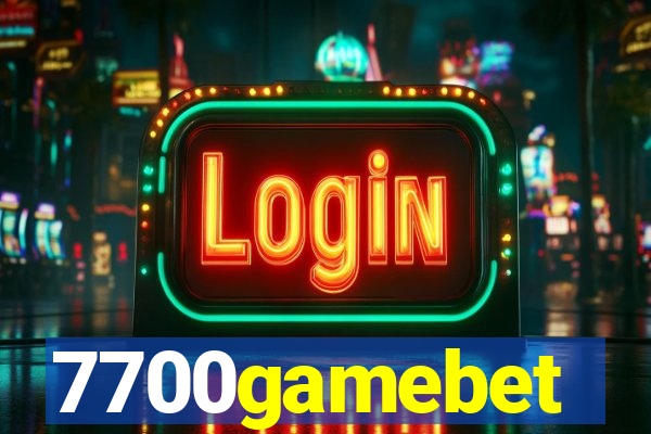 7700gamebet