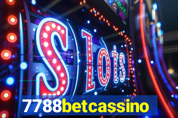 7788betcassino