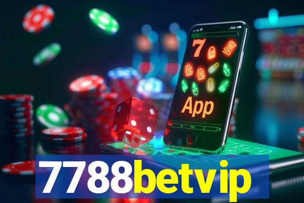 7788betvip