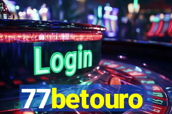 77betouro