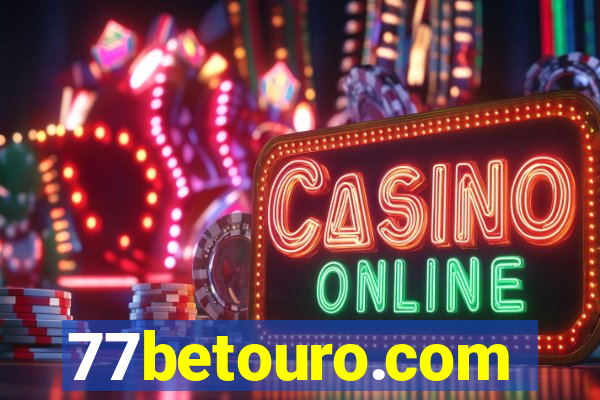 77betouro.com