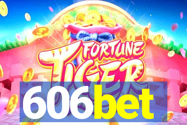 606bet