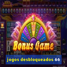 jogos desbloqueados 66