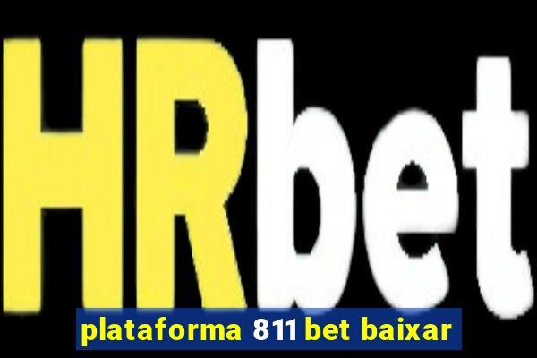 plataforma 811 bet baixar