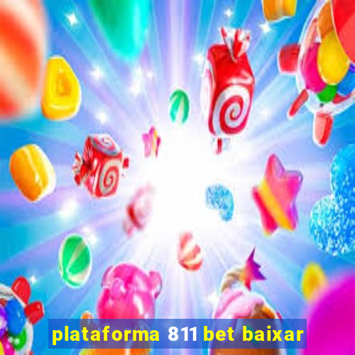 plataforma 811 bet baixar