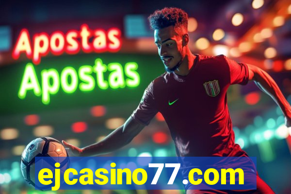 ejcasino77.com