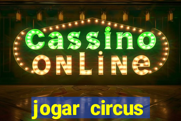 jogar circus delight demo