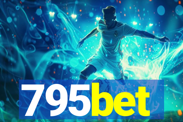 795bet