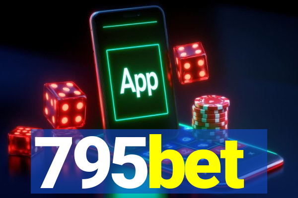 795bet