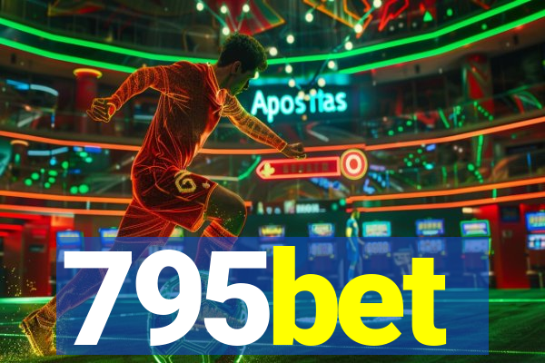 795bet