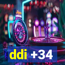 ddi +34