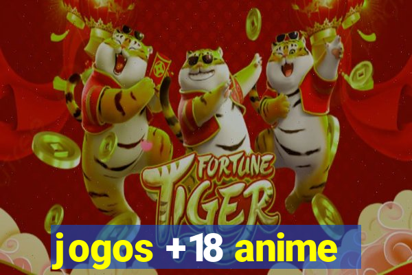 jogos +18 anime