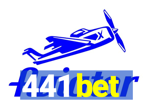 441 bet