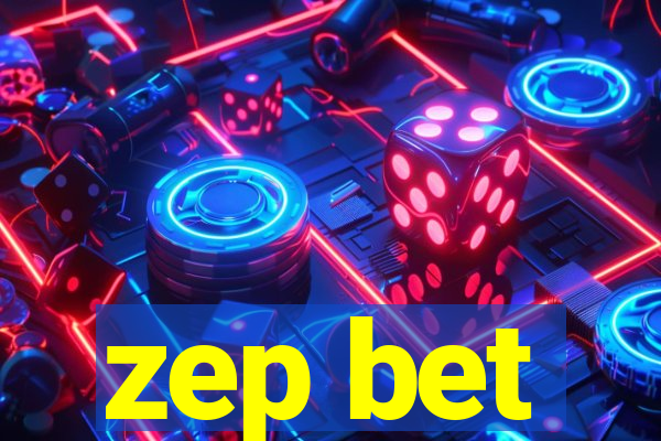 zep bet